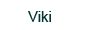 Viki